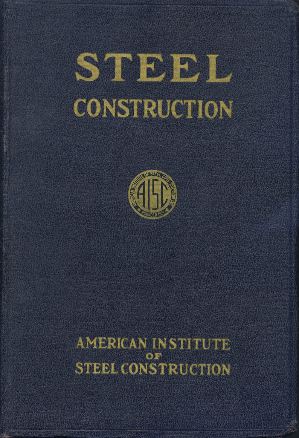 The AISC Manual of Steel Construction